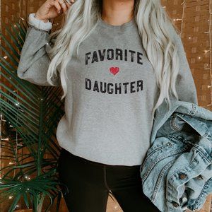 Favorite Daughter Sweatshirt